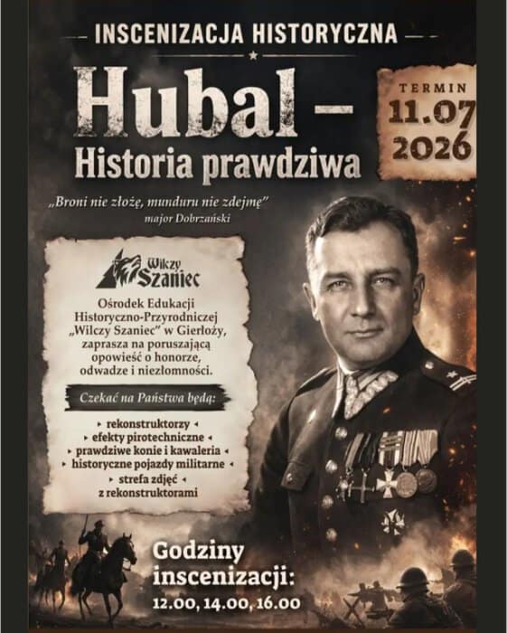 Inscenizacja historyczna Hubal historia prawdziwa Wilczy Szaniec 2026